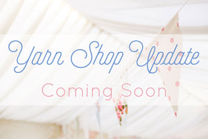 coming soon! yarn shop update
