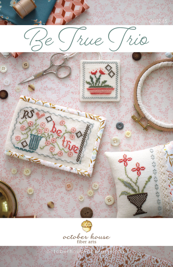 Be True Trio - PDF Instant Download - October House Fiber Arts